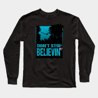 Don't Stop Believin' Long Sleeve T-Shirt